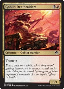 Goblin deck on mtg arena has 91% win rate. Goblin Deathraiders (Duel Decks: Speed vs. Cunning ...