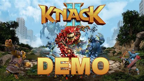 Knack 2 Ps4 Gameplay Lets Play The Demo Youtube