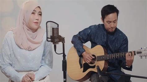 Hingga ujung nyawa b kau. Ini Lirik dan Chord Kunci Gitar Lagu Aisyah Istri Rasulullah, yang Dicover Via Vallen ...