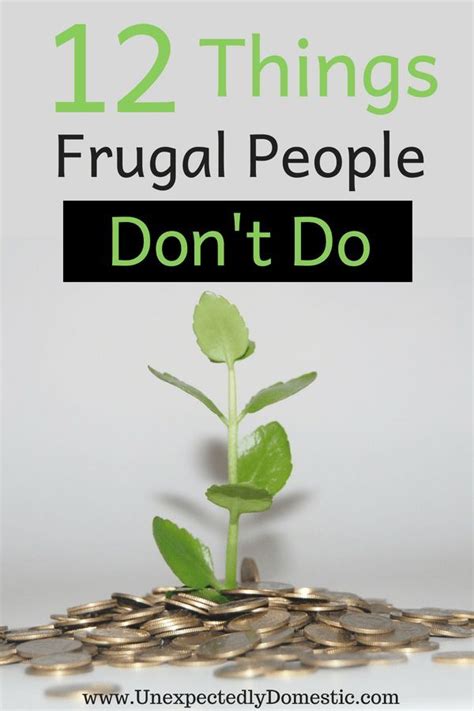 12 more things frugal people don t do frugal frugal living frugal tips