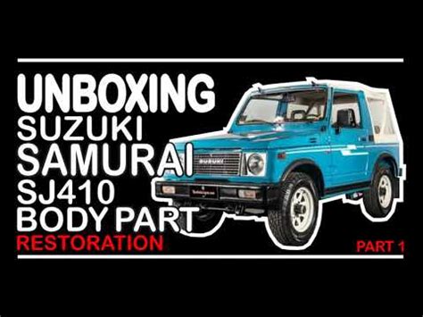 UNBOXING BODY SUZUKI SAMURAI YouTube