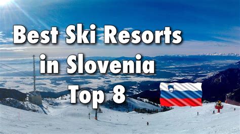 Top Best Ski Resorts In Slovenia La Vie Zine