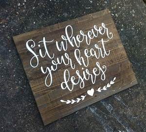 Wedding Seating Sign Please Sit Wherever Your Heart Desires Etsy
