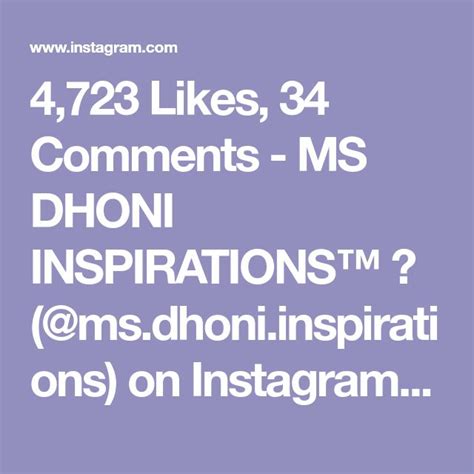 4723 Likes 34 Comments Ms Dhoni Inspirations™ 🔵 Msdhoni