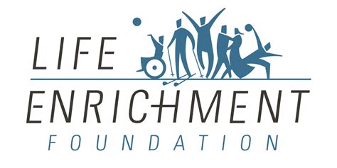 Life Enrichment Foundation