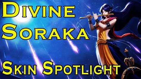 League Of Legends Divine Soraka Skin Rework Spotlight Gameplay