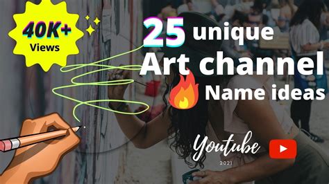 Best Art Channel Name Ideas Unique Name Ideas Youtube