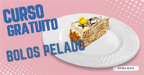 Curso gratuito de Bolos Pelado inscrições abertas