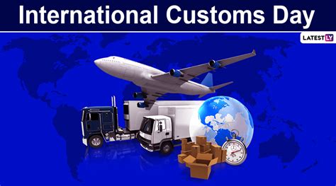 International Customs Day Date Significance History Of The Special