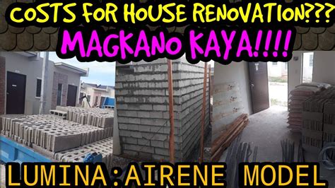 Part 18 Magkano Ang Nagastos Sa House Renovation Naminmurang Pabahay