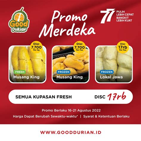 Nikmati Diskon Spesial Kemerdekaan Dari GOOD DURIAN