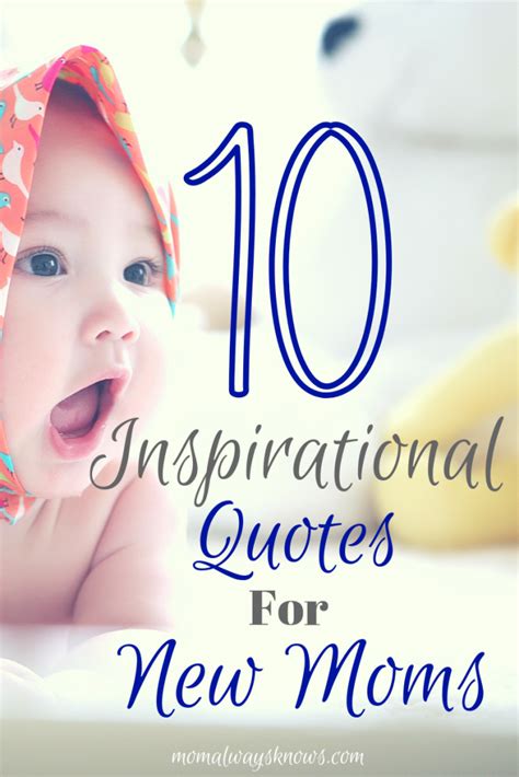 10 Inspirational Quotes For First Time Moms Mom Always Knows