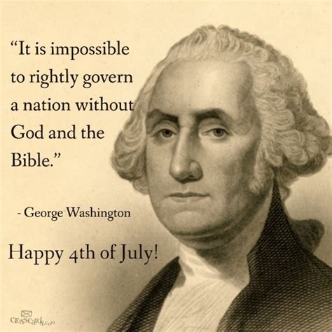 God Bible And Nation 4th Of July Quote By George Washington