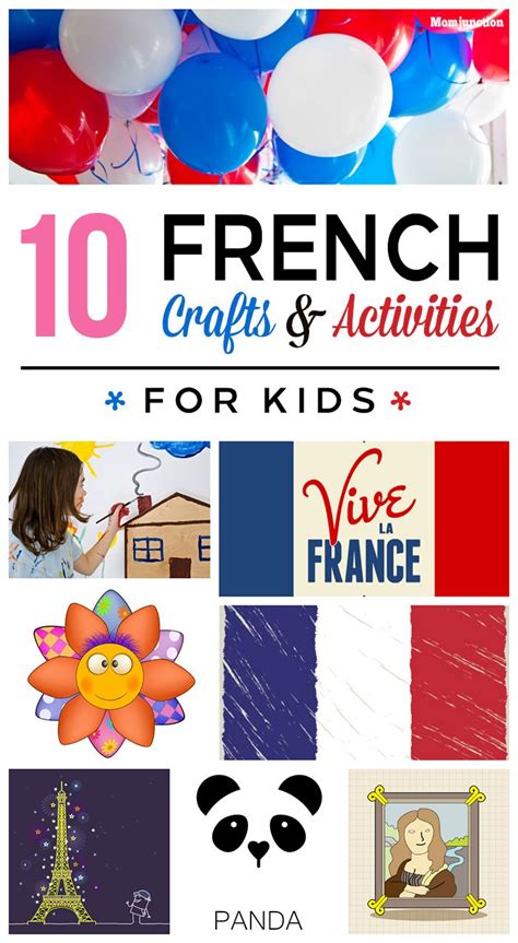 10 Interesting French Crafts And Activities For Kids French Crafts
