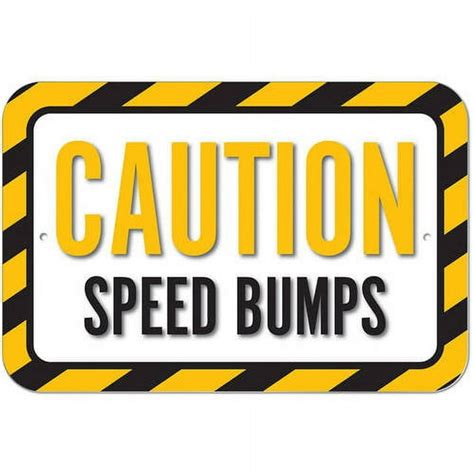 Caution Speed Bumps Sign