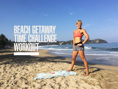 Beach Getaway Time Challenge Workout 12 Minute Athlete