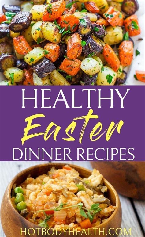 15 Healthy Easter Dinner Recipes To Maintain Your Dieting Goals