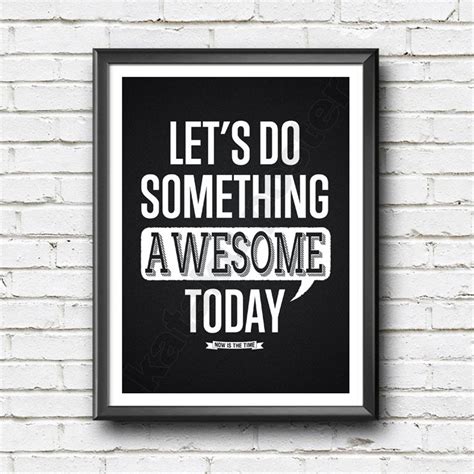 Jual Lets Do Something Awesome Today Hiasan Dinding Poster