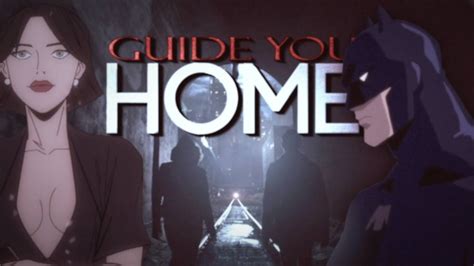 Batman Catwoman 【tribute】 Guide You Home 「mv」 Youtube