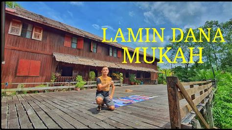 Selain daripada pesta kaul, mukah mempunyai banyak lokasi dan budaya yang perlu diketengahkan dalam kalendar pelancongan di malaysia. Tempat Menarik di Mukah || Lamin Dana - YouTube