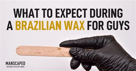 What To Expect During A Brazilian Wax For Guys Manscaped™ Blog Brazilian Waxing Male Waxing