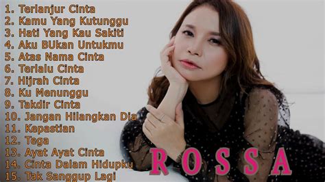 15 Lagu Terbaik Rossa Full Album 💛 Kumpulan Lagu Terpopuler Sepanjang Masa Youtube