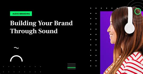 audio branding building your brand through sound