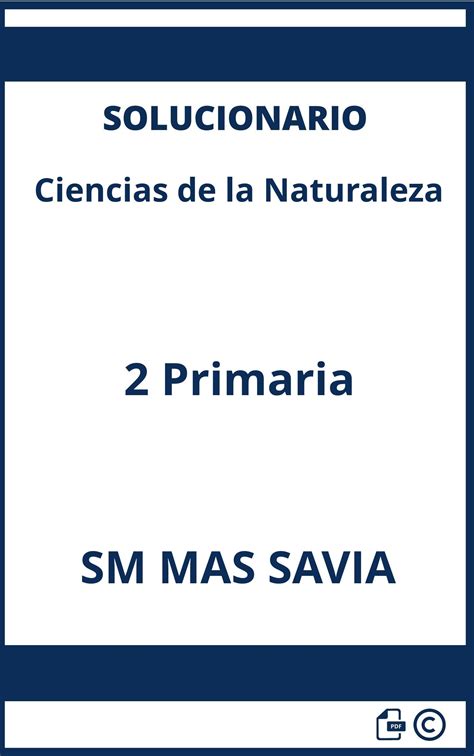 Solucionario Ciencias De La Naturaleza 2 Primaria Sm Mas Savia Descargar