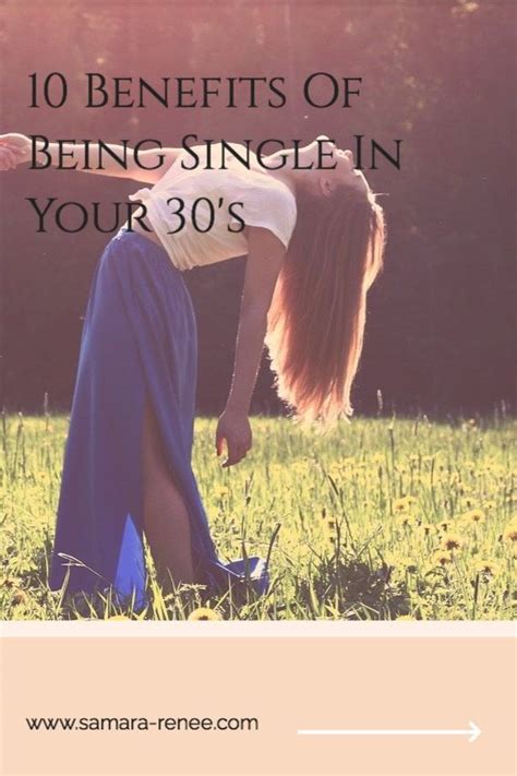 10 Benefits Of Being Single In Your 30s Benefits Of Being Single