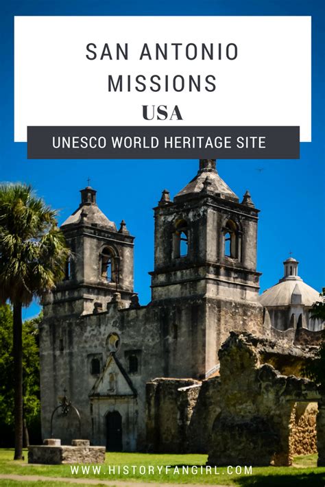 How To Visit The San Antonio Missions Texass Unesco World Heritage