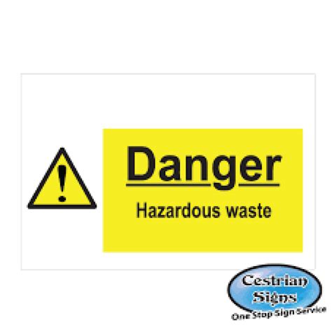 Danger Hazardous Waste And Please Observe The Correct Precautions Signs