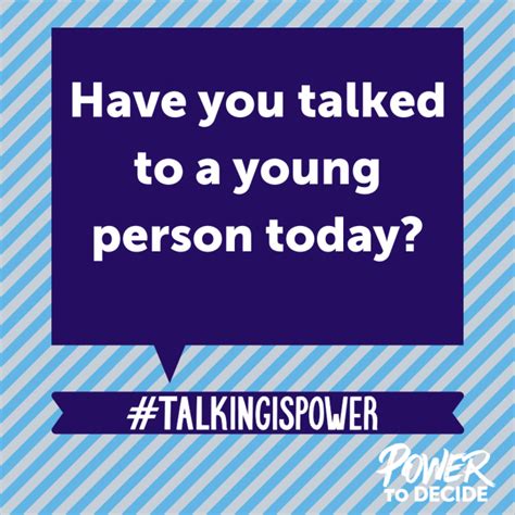 Start Talking Today Talking Is Power 2021 Power To Decide