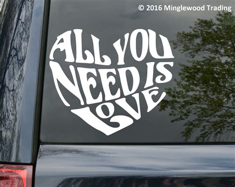 All You Need Is Love Vinyl Decal Sticker 11 X 9 Beatles Inspired