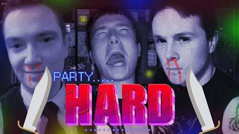 pervert party hard youtube