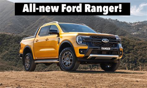 The All New Ford Ranger Is Officially Here It Packs All These Features