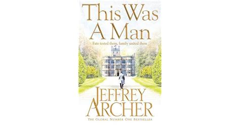 This Was A Man The Clifton Chronicles 7 By Jeffrey Archer