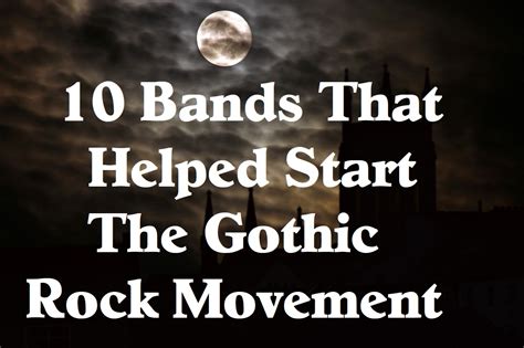 10 Bands That Helped Start The Gothic Rock Movement Xs Rock