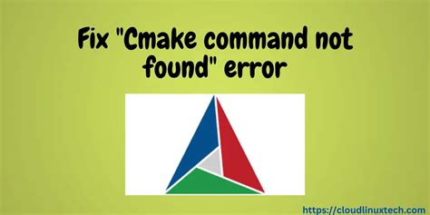 Solutions To Fix Cmake Command Not Found Error In Macos Linux