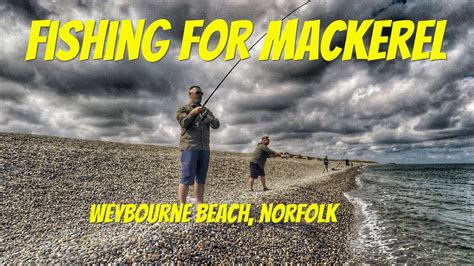 Mackerel Fishing On Weybourne Beach North Norfolk Using The X5 Max By