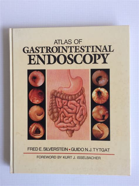 Atlas Of Gastrointestinal Endoscopy And Atlas Of Diseases Of The Eye