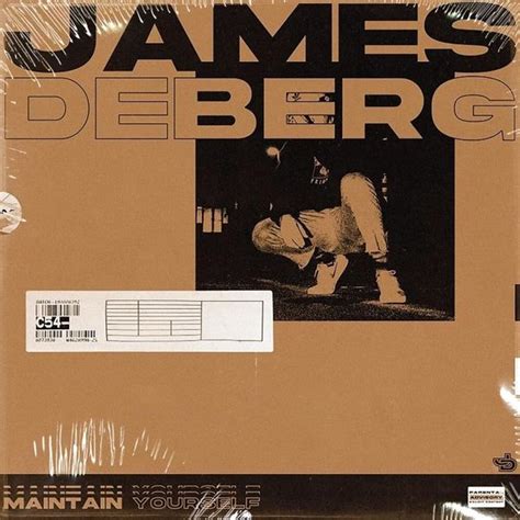 James Deberg Maintain Yourself Lyrics And Tracklist Genius