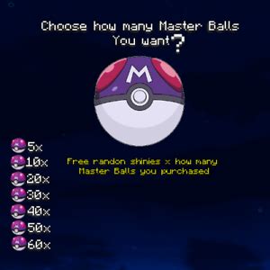 Can you get more master balls in pokemon sword and shield? Master Balls Choose How Many You Want 5x 10x 20x 30x 60x ...