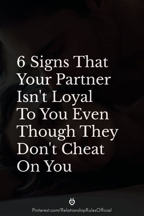 6 signs that your partner isn t loyal to you even though they don t cheat on you in 2020 love