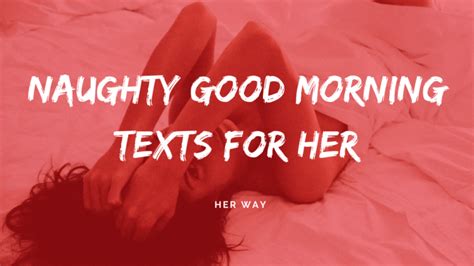 The Ultimate List Of Good Morning Texts For Her Thinkpedia In 2020