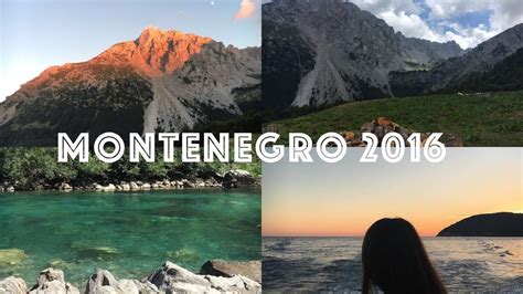 Montenegro Summer 2016 Youtube