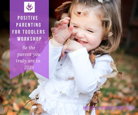 Positive Parenting For Toddlers Workshop Bristol Child