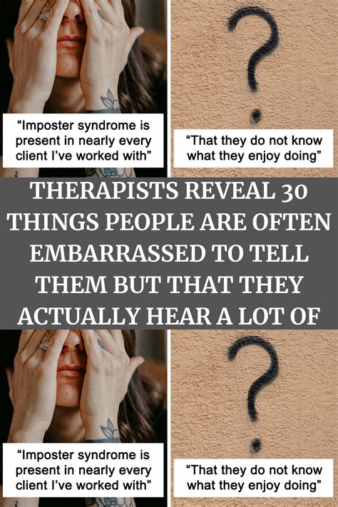 Therapists Reveal 30 Things People Are Often Embarrassed To Tell Them But That They Actually