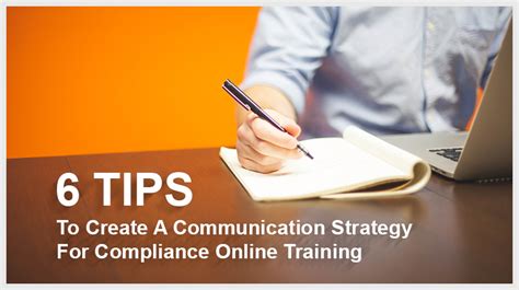 6 Tips To Create A Communication Strategy For Compliance Online