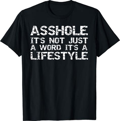 Funny Ass T Asshole It S Not Just A Word It S A Lifestyle T Shirt Uk Fashion