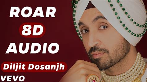 Diljit Dosanjh Roar Full Album 8d Audio Youtube